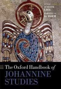 オックスフォード版　ヨハネ文書研究ハンドブック<br>The Oxford Handbook of Johannine Studies (Oxford Handbooks)