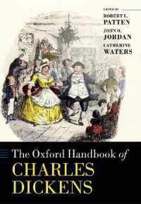 オックスフォード版　ディケンズ・ハンドブック<br>The Oxford Handbook of Charles Dickens (Oxford Handbooks)