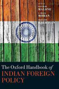 オックスフォード版　インドの対外政策ハンドブック<br>The Oxford Handbook of Indian Foreign Policy (Oxford Handbooks)