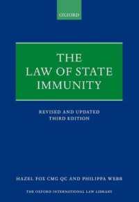 The Law of State Immunity (Oxford International Law Library) （3RD）
