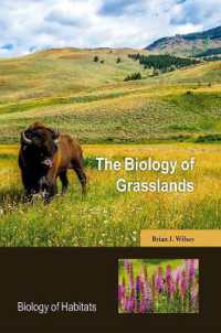 The Biology of Grasslands (Biology of Habitats Series (Bohs))