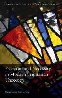 Freedom and Necessity in Modern Trinitarian Theology (Oxford Theology and Religion Monographs)