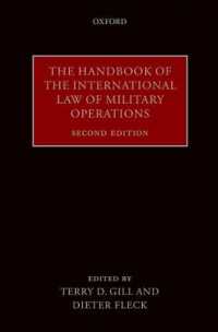 軍事行動に関する国際法：ハンドブック（第２版）<br>The Handbook of the International Law of Military Operations （2ND）