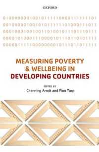 途上国における貧困と安寧の測定<br>Measuring Poverty and Wellbeing in Developing Countries (Wider Studies in Development Economics)