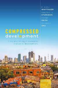 Compressed Development : Time and Timing in Economic and Social Development
