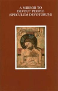 A Mirror to Devout People : Speculum devotorum (Early English Text Society Original Series)