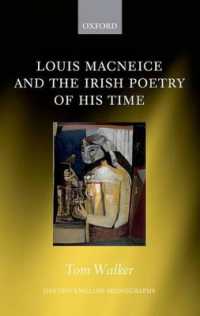 Louis MacNeice and the Irish Poetry of his Time (Oxford English Monographs)