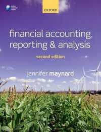 財務会計、財務報告と財務分析（第２版）<br>Financial Accounting, Reporting, and Analysis （2ND）
