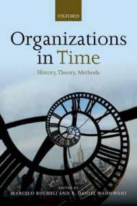 Organizations in Time : History, Theory, Methods
