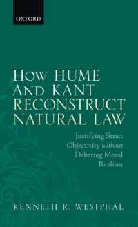ヒュームとカントによる自然法則の再建：いかに道徳的実在論に陥らずに厳密な客観性を正当化するか<br>How Hume and Kant Reconstruct Natural Law : Justifying Strict Objectivity without Debating Moral Realism