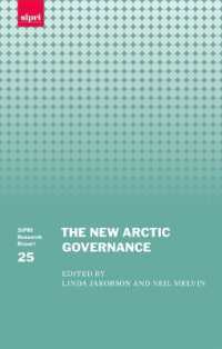 新たな北極ガバナンス<br>The New Arctic Governance (Sipri Research Reports)