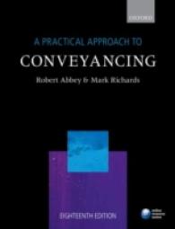 不動産譲渡：実務的アプローチ（第１８版）<br>A Practical Approach to Conveyancing (Practical Approach) （18TH）