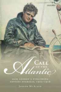 ジャック・ロンドンの海外における出版遍歴1902-1916年<br>Call of the Atlantic : Jack London's Publishing Odyssey Overseas, 1902-1916