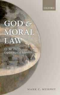 God and Moral Law : On the Theistic Explanation of Morality