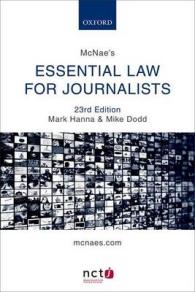 ジャーナリストのための法（第２３版）<br>McNae's Essential Law for Journalists （23TH）