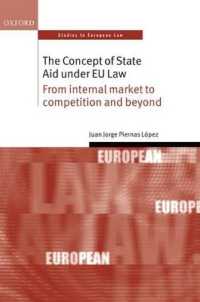 ＥＵ法の下での国家補助の概念<br>The Concept of State Aid under EU Law : From internal market to competition and beyond (Oxford Studies in European Law)