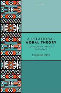 A Relational Moral Theory : African Ethics in and beyond the Continent