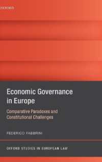 欧州の経済ガバナンス：ユーロ危機後のＥＵ法<br>Economic Governance in Europe : Comparative Paradoxes and Constitutional Challenges (Oxford Studies in European Law)