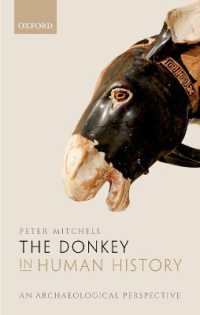 The Donkey in Human History : An Archaeological Perspective