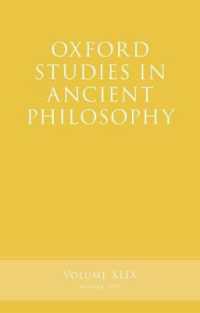 オックスフォード古代哲学研究４９<br>Oxford Studies in Ancient Philosophy, Volume 49 (Oxford Studies in Ancient Philosophy)