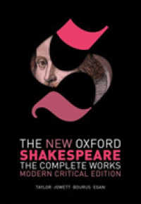 新オックスフォード版シェイクスピア全集（普及版・全１巻）<br>The New Oxford Shakespeare : The Complete Works: Modern Edition （CRI REP）