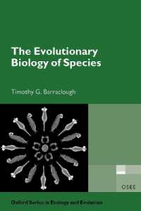 「種」の進化生物学<br>The Evolutionary Biology of Species (Oxford Series in Ecology and Evolution)
