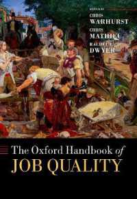 オックスフォード版　仕事の質ハンドブック<br>The Oxford Handbook of Job Quality (Oxford Handbooks)