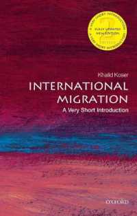 VSI移民（第２版）<br>International Migration: a Very Short Introduction (Very Short Introductions) （2ND）