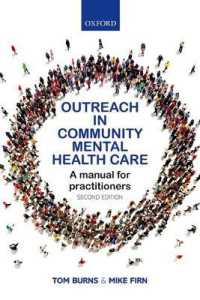 Outreach in Community Mental Health Care : A Manual for Practitioners （2ND）