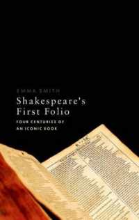 Shakespeare's First Folio : Four Centuries of an Iconic Book -- Hardback
