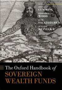 オックスフォード版　政府系ファンド研究ハンドブック<br>The Oxford Handbook of Sovereign Wealth Funds (Oxford Handbooks)