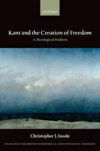カントと自由の創造：神学的問題<br>Kant and the Creation of Freedom : A Theological Problem (Changing Paradigms in Historical and Systematic Theology)