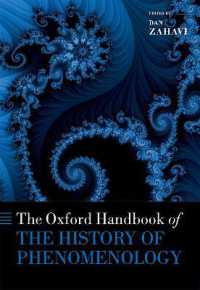 オックスフォード版　現象学史ハンドブック<br>The Oxford Handbook of the History of Phenomenology (Oxford Handbooks)