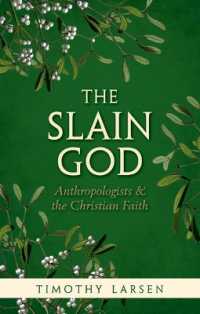 The Slain God : Anthropologists and the Christian Faith
