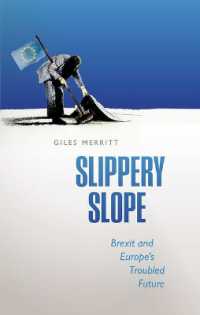 英国のＥＵ離脱とヨーロッパの困難な未来（新版）<br>Slippery Slope : Brexit and Europe's Troubled Future （Updated）