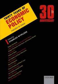 Thirty Years of Economic Policy : Inspiration for Debate