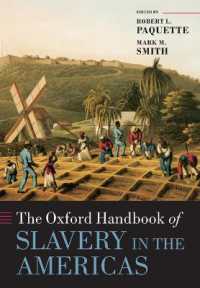 オックスフォード版　アメリカ奴隷制ハンドブック<br>The Oxford Handbook of Slavery in the Americas (Oxford Handbooks)