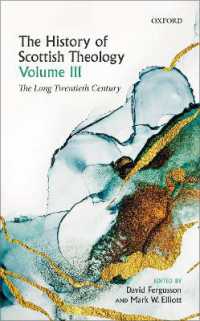 The History of Scottish Theology, Volume III : The Long Twentieth Century (History of Scottish Theology)