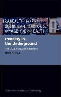 Penality in the Underground : The IRA's Pursuit of Informers (Clarendon Studies in Criminology)