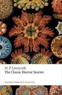 ラブクラフト古典ホラー物語集<br>The Classic Horror Stories (Oxford World's Classics)