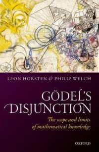 Gödel's Disjunction : The scope and limits of mathematical knowledge