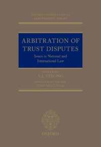 Arbitration of Trust Disputes : Issues in National and International Law (Oxford International Arbitration Series)