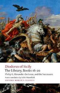 The Library, Books 16-20 : Philip II, Alexander the Great, and the Successors (Oxford World's Classics)