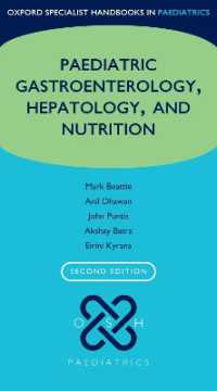 Paediatric Gastroenterology, Hepatology, and Nutrition (Oxford Specialist Handbooks in Paediatrics) （2ND）
