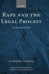 レイプと法手続（第２版）<br>Rape and the Legal Process (Oxford Monographs on Criminal Law & Justice) （2ND）