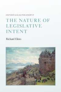 立法者意思の本質<br>The Nature of Legislative Intent (Oxford Legal Philosophy)
