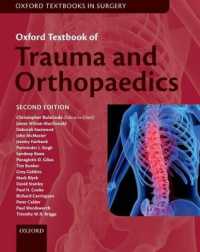 Oxford Textbook of Trauma and Orthopaedics (Oxford Textbooks in Surgery) （2ND）