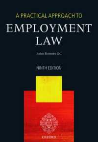 英国労働法への実務的アプローチ（第９版）<br>A Practical Approach to Employment Law (A Practical Approach) （9TH）