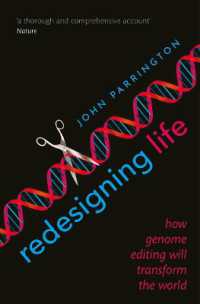 『生命の再設計は可能か : ゲノム編集が世界を激変させる』（原書）<br>Redesigning Life : How genome editing will transform the world