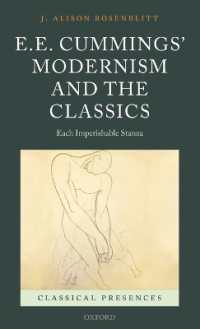 E. E. Cummings' Modernism and the Classics : Each Imperishable Stanza (Classical Presences)